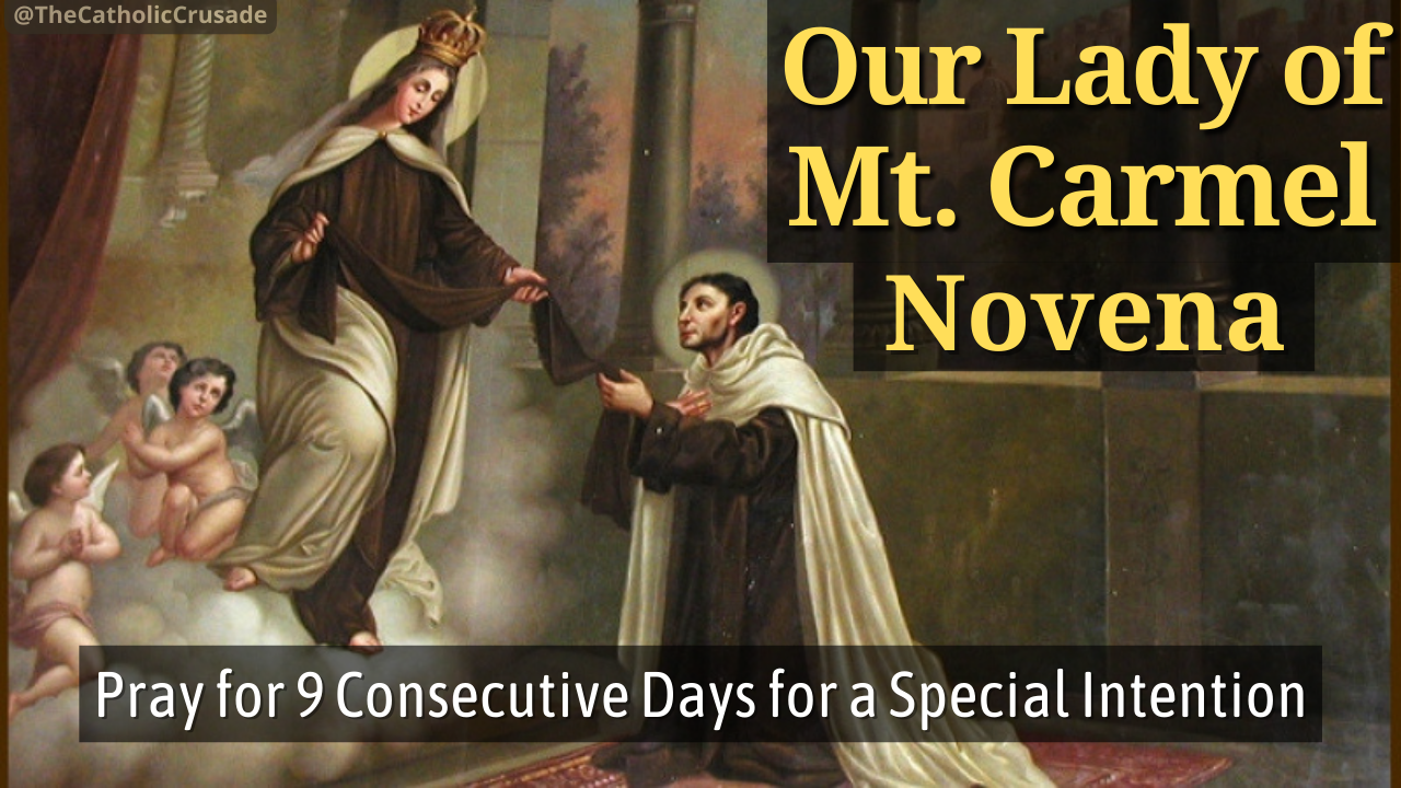 Novena to Our Lady of Mount Carmel - The Catholic Crusade